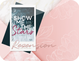 Rezension: Show me the Stars - Kira Mohn