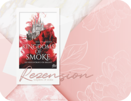 Rezension: Kingdoms of Smoke - Sally Green
