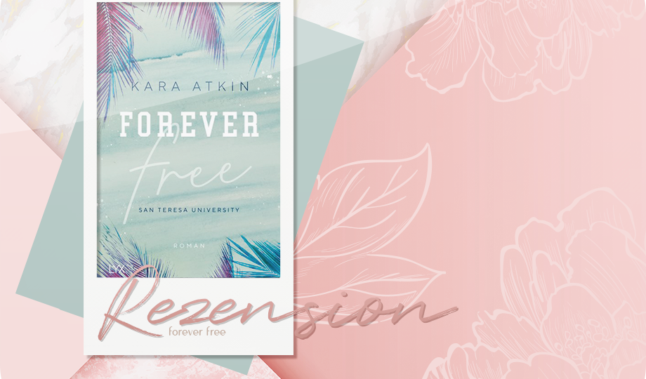 Rezension: Forever Free - Kara Atkins