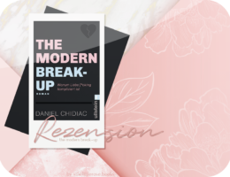 Rezension: The Modern Break-up - Daniel Chidiac