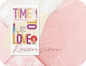 Rezension: Time to Love - Beth O'Leary