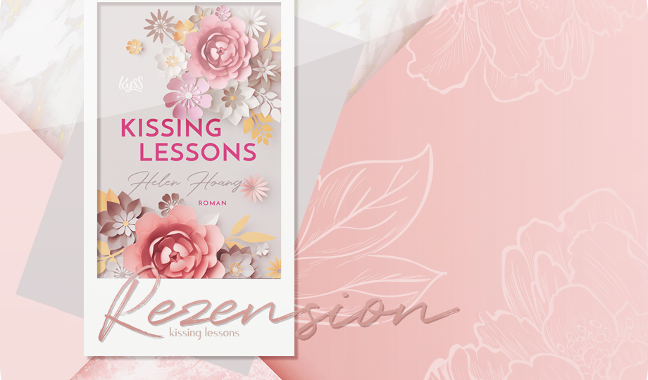 Rezension: Kissing Lessons - Helen Hoang