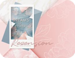 Rezension: Dreams of Yesterday - L. H. Cosway