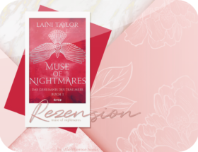 Rezension: Muse of Nightmare - Laini Taylor
