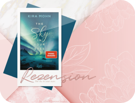 Rezension: The Sky in your Eyes von Kira Mohn